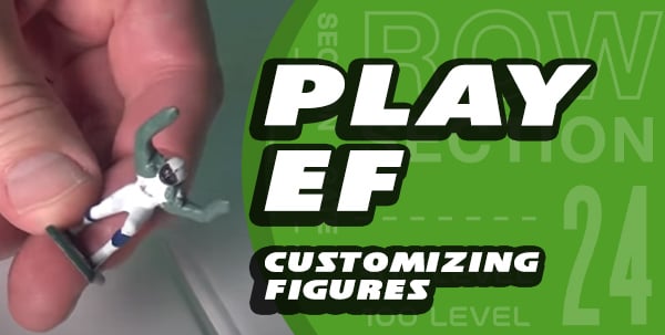 Play EF - Customizing Figures