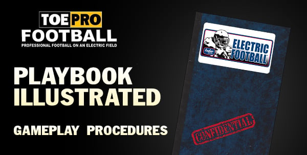 TOEPRO Playbook - Gameplay Procedures